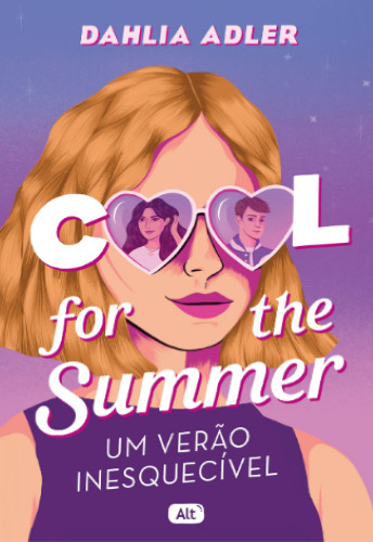 Livro eBook Cool for the summer Um verão inesquecível, escrito por Dahlia Adler ler pdf online download grátis ePub Mobi