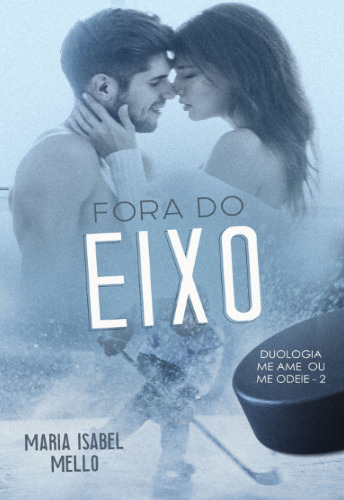 EBOOK Fora Do Eixo escrito por Maria Isabel Mello ler pdf ebook online grátis download epub mobi https://muitoslivros.com.br/ B0BNLC4CZW