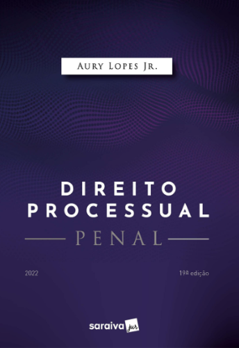 Livro eBook Direito Processual Penal 19 edição 2022 escrito por Aury Celso Lima Lopes Junior muitos livros 6553621640, 978-6553621640, B09VYDRS3P