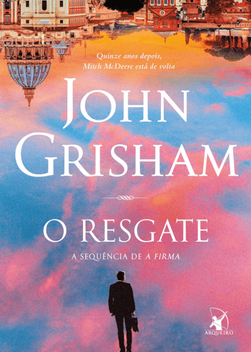 O resgate escrito por John Grisham https://muitoslivros.com.br/