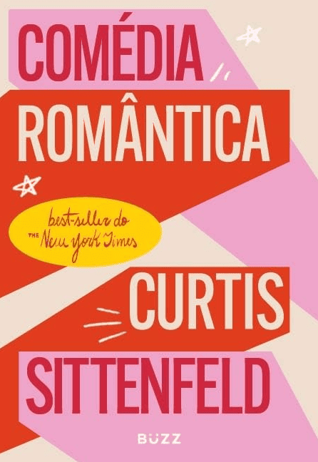 Comédia romântica escrito por Curtis Sittenfeld https://muitoslivros.com.br/