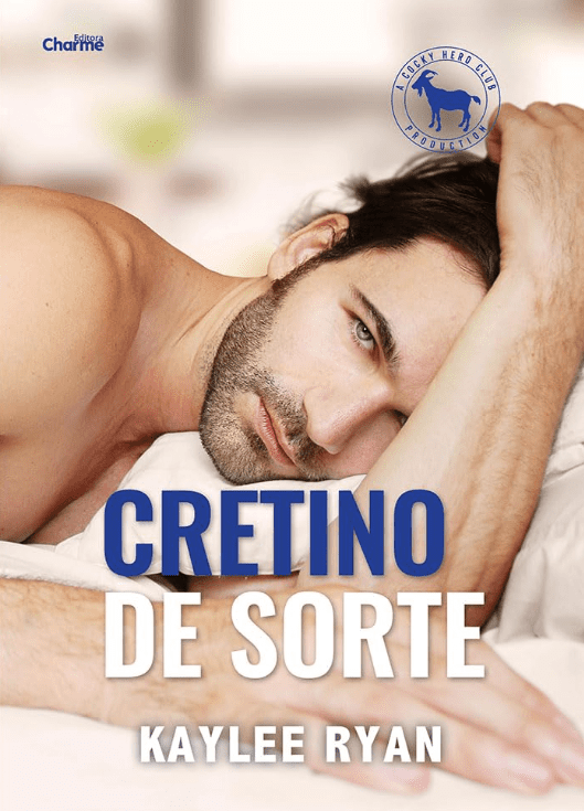 Cretino de sorte escrito por Kaylee Ryan https://muitoslivros.com.br/