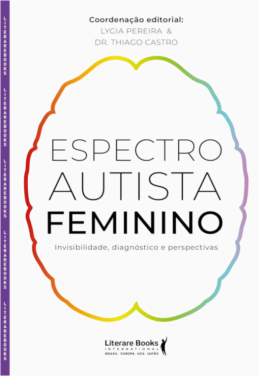 Espectro Autista Feminino escrito por Thiago Castro https://muitoslivros.com.br/