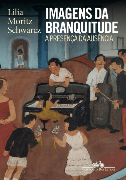 Imagens da branquitude: A presença da ausência Lilia Moritz Schwarcz https://muitoslivros.com.br/