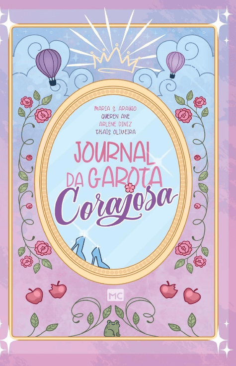 Journal da garota corajosa escrito por Arlene Diniz #muitoslivros https://muitoslivros.com.br/