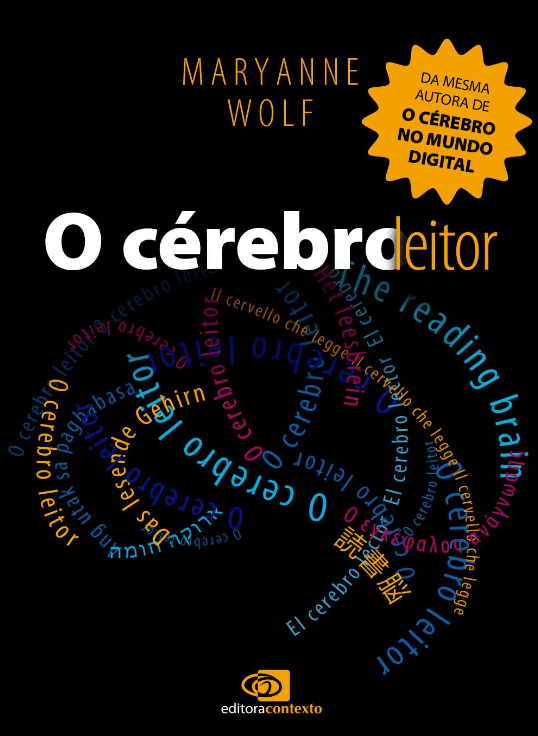 O cérebro leitor escrito por Maryanne Wolf #muitoslivros https://muitoslivros.com.br/