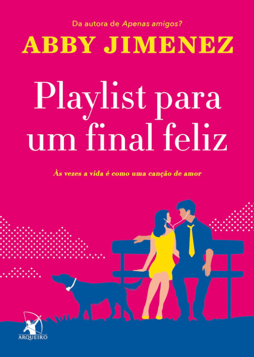 Playlist para um final feliz escrito por Abby Jimenez #muitoslivros https://muitoslivros.com.br/