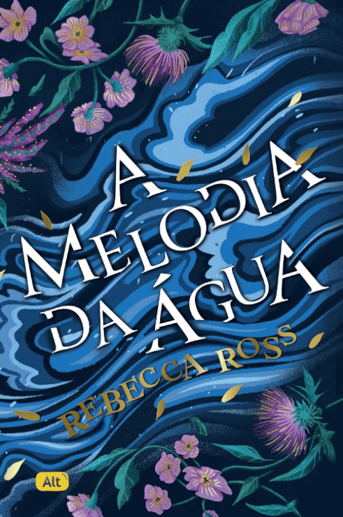 A melodia da água escrito por Rebecca Ross #muitoslivros https://muitoslivros.com.br/