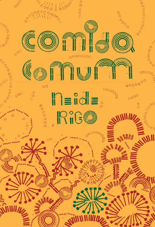 Comida comum escrito por Neide Rigo #muitoslivros https://muitoslivros.com.br/