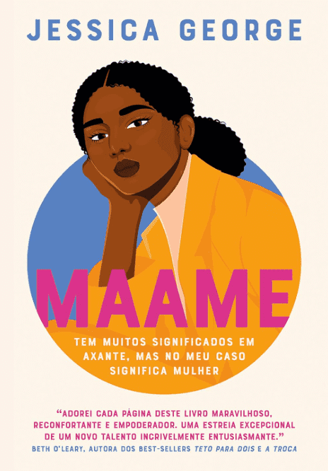 Maame escrito por Jessica George #muitoslivros https://muitoslivros.com.br/