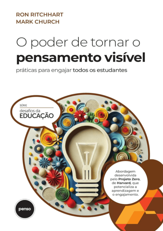 O Poder de Tornar o Pensamento Visível escrito por Ron Ritchhart #muitoslivros https://muitoslivros.com.br/