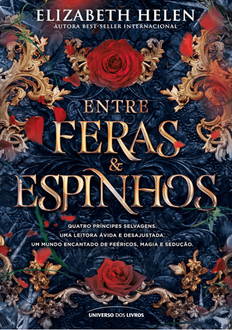 Entre feras e espinhos Elizabeth Helen #muitoslivros https://muitoslivros.com.br/