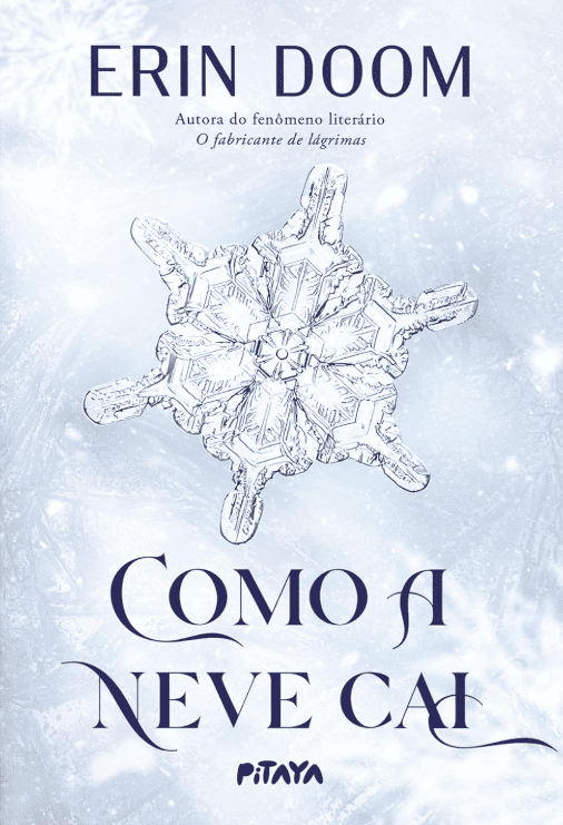 Como a neve cai escrito por Erin Doom #muitoslivros https://muitoslivros.com.br/