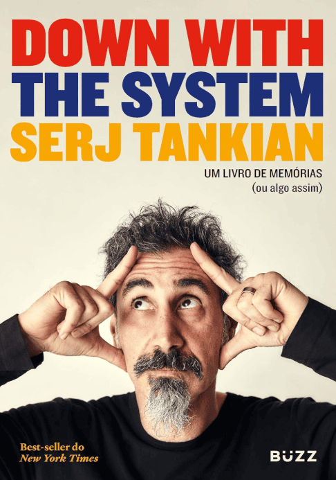 Down with the System: Um livro de memórias escrito por Serj Tankian #muitoslivros https://muitoslivros.com.br/