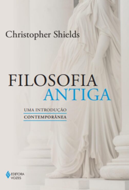 Filosofia antiga escrito por Christopher Shields #muitoslivros https://muitoslivros.com.br/