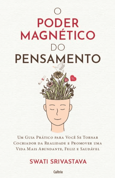 O Poder Magnético do Pensamento escrito por Swati Srivastava #muitoslivros https://muitoslivros.com.br/