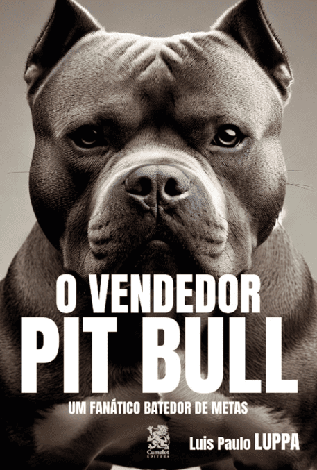 O Vendedor Pit Bull escrito por Luis Paulo Luppa #muitoslivros https://muitoslivros.com.br/