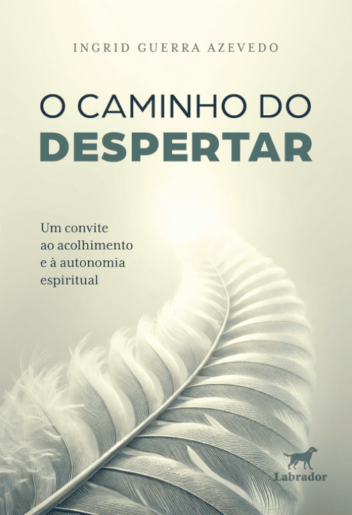 O caminho do despertar escrito por Ingrid Guerra Azevedo #muitoslivros https://muitoslivros.com.br/