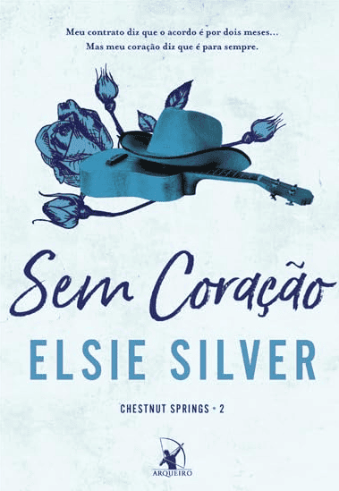 Sem coração escrito por Elsie Silver #muitoslivros https://muitoslivros.com.br/