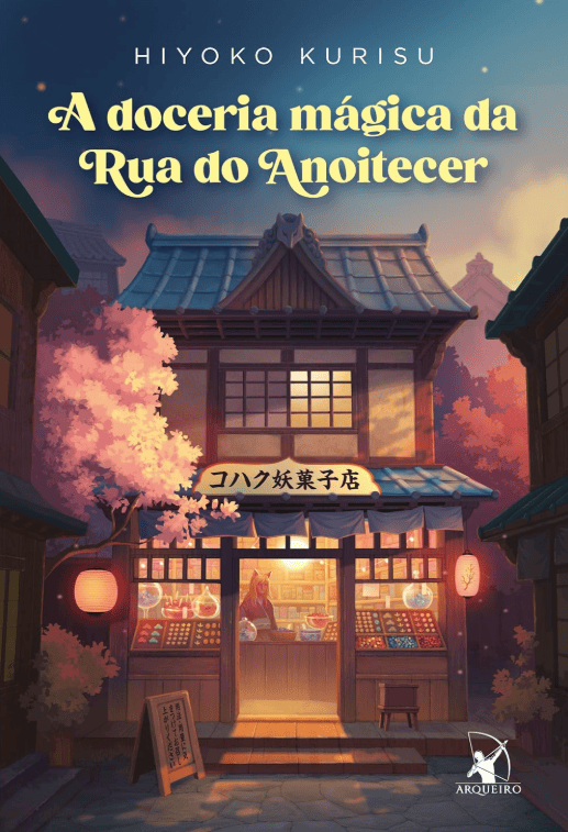 A doceria mágica da Rua do Anoitecer escrito por Hiyoko Kurisu #muitoslivros https://muitoslivros.com.br/