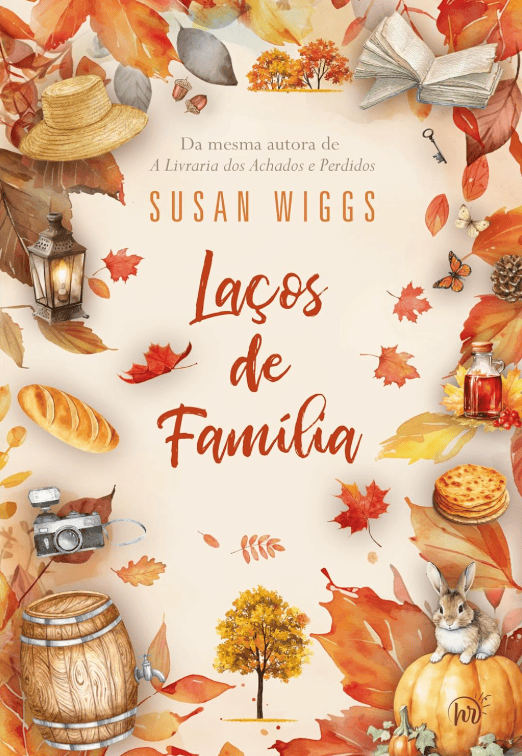 Laços de família escrito por Susan Wiggs #muitoslivros https://muitoslivros.com.br/