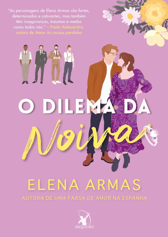 O dilema da noiva escrito por Elena Armas #muitoslivros https://muitoslivros.com.br/