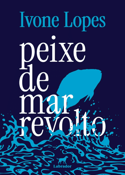 Peixe de mar revolto escrito por Ivone Lopes #muitoslivros https://muitoslivros.com.br/