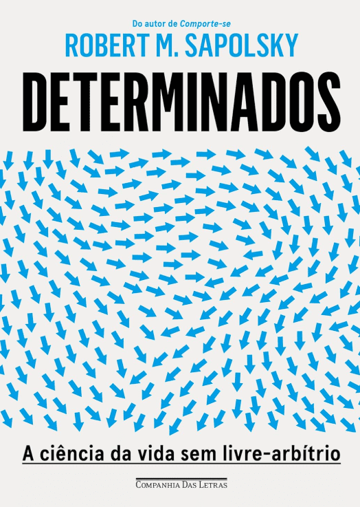 Determinados escrito por Robert M. Sapolsky #muitoslivros https://muitoslivros.com.br/