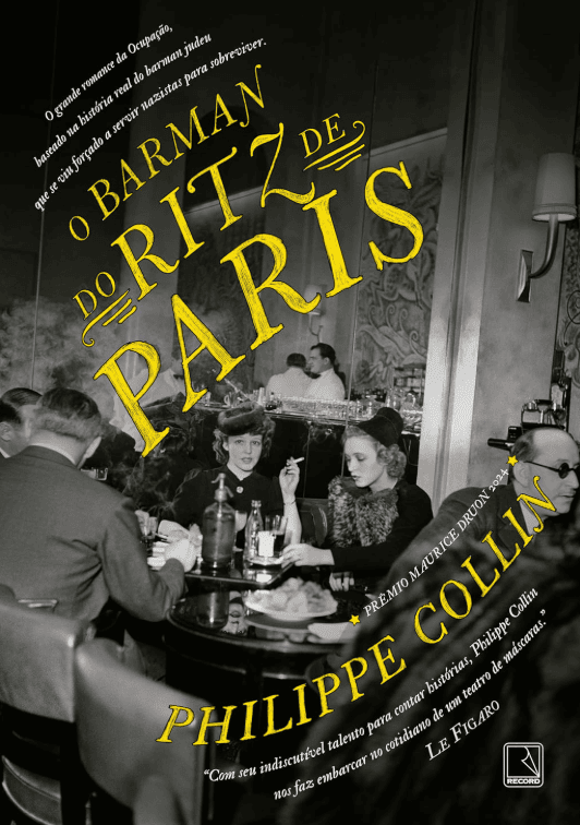 O barman do Ritz de Paris escrito por Philippe Collin #muitoslivros https://muitoslivros.com.br/