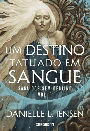 Um destino tatuado em sangue escrito por Danielle L. Jensen #muitoslivros https://muitoslivros.com.br/