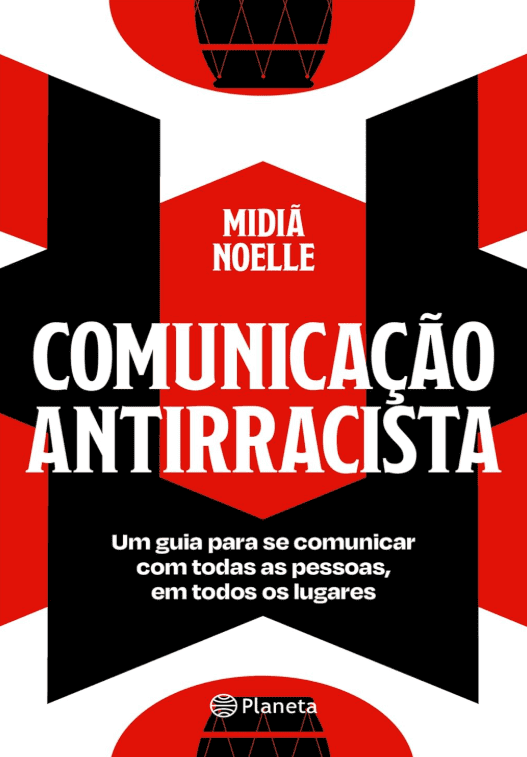 Comunicação antirracista escrito por Midiã Noelle #muitoslivros https://muitoslivros.com.br/