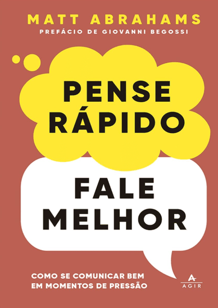 Pense rápido fale melhor escrito por Matt Abrahams #muitoslivros https://muitoslivros.com.br/