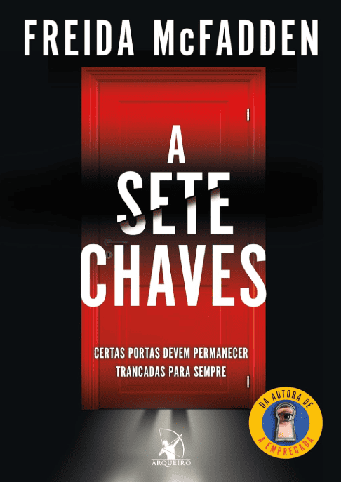 A sete chaves escrito por Freida McFadden #muitoslivros https://muitoslivros.com.br/