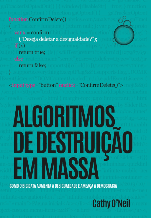 Algoritmos de destruição em massa escrito por Cathy O'Neil #muitoslivros https://muitoslivros.com.br/
