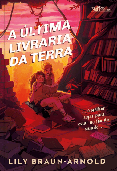A Última Livraria da Terra escrito por Lily Braun-Arnold #muitoslivros https://muitoslivros.com.br/