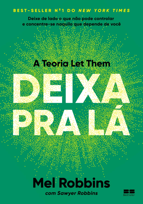 Deixa pra lá: A teoria Let Them escrito por Mel Robbins #muitoslivros https://muitoslivros.com.br/