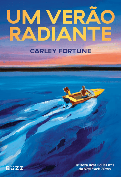 Um verão radiante escrito por Carley Fortune #muitoslivros https://muitoslivros.com.br/