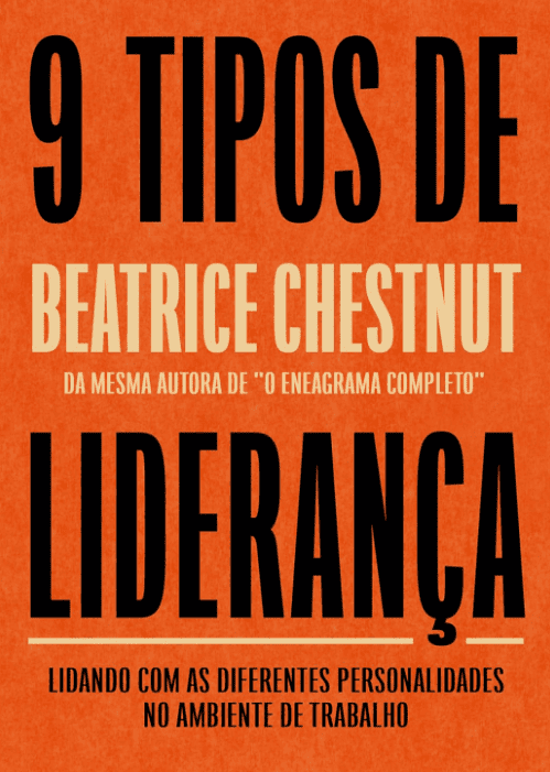 Nove tipos de liderança escrito por Beatrice Chestnut #muitoslivros https://muitoslivros.com.br/