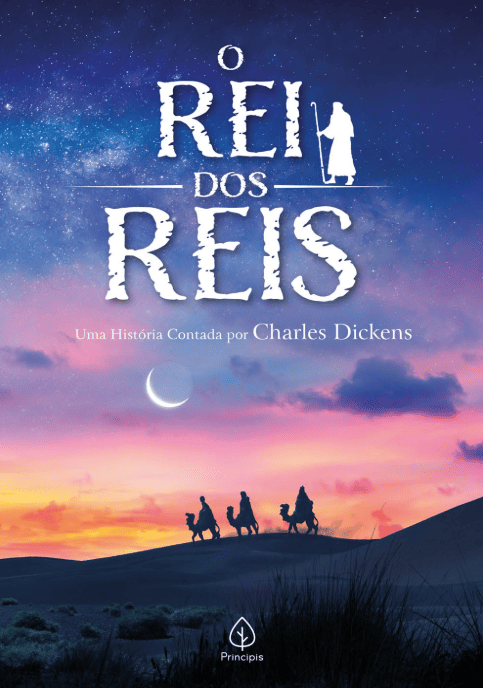 O Rei dos Reis escrito por Charles Dickens #muitoslivros https://muitoslivros.com.br/