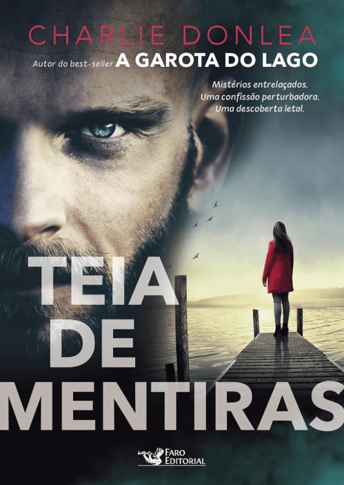 Teia de mentiras escrito por Charlie Donlea #ilovelivros https://www.ilovelivros.com/